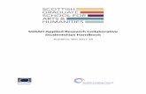 SGSAH Applied Research Collaborative Studentships Handbook · 2020-02-28 · Congratulations! Applied Research Collaborative Studentships are funded by the Scottish Funding Council