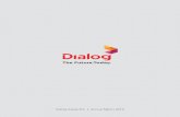 Dialog Axiata PLC l Annual Report 2019 · Telecard (Pvt) Ltd – 100% Digital Realty (Pvt) Ltd – 35% 2. Dialog Television (Pvt) Ltd - 100% Communiq Broadband Network (Pvt) Ltd -