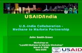 U.S.-India Collaboration - Methane to Markets Partnership · 2006-05-09 · Petha Pilot Project ... Economic, health and environmental benefits by reducing methane emissions and using
