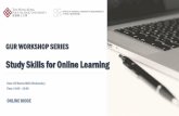 GUR WORKSHOP SERIES ... 2020/03/25 ¢  GUR WORKSHOP SERIES Study Skills for Online Learning Date: 25
