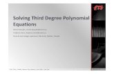 Solving Third Degree Polynomial Equations · 2. An algorithm to beautify the solutions 3. Solving a third degree polynomial equation with 1 real root 4. Solving a third degree polynomial
