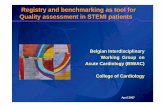 Registry and benchmarking as tool for Quality assessment ...biwac.be/site/wp-content/uploads/2011/06/Startup-STEMI.pdf · Reperfusion therapy (thrombolysis – PCI) in STEMI favourably