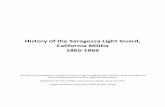 History of the Saragossa Light Guard, California Militia ... Light Guard.pdf · The Saragossa Light Guard, Company H, was organized at a meeting held in the Spanish-American Hall
