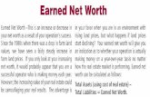 files.constantcontact.comfiles.constantcontact.com/2af796d2401/c738019b-e... · Earned Net Worth Earned Net Worth —This is an increase or decrease in your net worth as a result