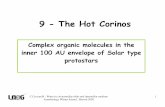 9 - The Hot Corinos...C.Ceccarelli : Water in circumstellar disks and interstellar medium Astrobiology Winter School , Hawaii 2005 4 THE INNER ENVELOPES : SIZES 9- Hot Corinos I16293