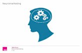 Neuromarketing - Kantar · What is neuromarketing? 6 Different technologies used: fMRI EEG eye tracking GSR (galvanic skin response) IAT (implicit association test) Facial EMG Neuromarketing