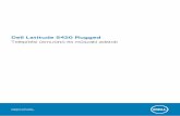 Dell Latitude 5420 Rugged · PDF file

2019-10-24 · Dell Latitude 5420 Rugged Telepítési útmutató és műszaki adatok Szabályozó modell: P85G Szabályozó típus: P85G001
