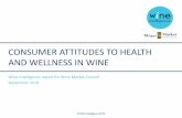 CONSUMER ATTITUDES TO HEALTH AND WELLNESS IN WINE · 2019-09-26 · Wine Intelligence report for Wine Market Council September 2019. 2 Contents ... Demographics of regular wine drinker