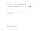 Manual: BRILLIANT II QRT-PCR CORE REAGENT KIT, Brilliant II QRT-PCR Core Reagent Kit, 1-Step INSTRUCTION MANUAL Catalog #600810 (single kit) #600819 (10-pack kit) Revision B.01 For