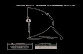 Cross Body Trainer Assembly Manual · 2020-04-15 · 2.Download the Cross Body Trainer App on your Mobile Device 3.Activate bluetooth on your mobile device 8. Close holder a.) Open