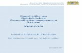 Ganzheitliches Betriebliches Gesundheitsmanagement · PDF file Bayerisches Staatsministerium für Ganzheitliches Betriebliches Gesundheitsmanagement System (GABEGS) HANDLUNGSLEITFADEN