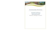 Community Forestry Alcohol and Drug Information Booklet€¦ · Welcome to VicForests Community Forestry Alcohol and Drug Information Kit for Ballarat, Bendigo and Echuca. This guide