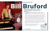 Bill Bruford - Case Western Reserve University · Wednesday, April 18 at 11:30 am Tinkham Veale University Center Ballroom C Bill Bruford Renowned drummer Bill Bruford analyzes the