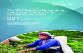 The IISD Guide to Negotiating Investment Contracts for Farmland … · 2014-12-16 · The IISD Guide to Negotiating Investment Contracts for Farmland and Water ... 3.6.4 Potential