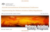 Aircraft Airworthiness & Sustainment Conference ... · Wing Commander Jason Dean 19 July 2016. UNCLASSIFIED UNCLASSIFIED What? • The Australian Defence Force is implementing a new