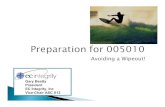 Avoiding a Wipeout! · 2008/9/3  · Microsoft PowerPoint - Ppt0000005.ppt [Read-Only] Author Administrator Created Date 9/2/2008 4:42:17 PM ...