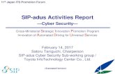 SIP-adus Activities Report · SIP-adus Activities Report . February 14, 2017 . Satoru Taniguchi, Chairperson . SIP-adus Cyber Security Sub-working group / Toyota InfoTechnology Center