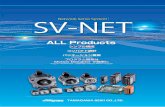 ALL Products...ALL Products ® SV-NET The four solutions Motion control Network Servo System モーションコントロール ＆ ＆ システム全体の省スペース化に貢献。ドライバ等のモジュールを装置の中に内蔵する