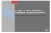 CARTA DEI SERVIZI - Laboratorio D'Arena · La Regione Campania con deliberazione n. 2100 del 31.12.2008, che istituisce l’Osservatorio per la promozione della Carta dei Servizi,