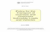 Policy for the Transport of Oversize and Overmass Indivisible … · 2012-02-22 · 2.5.7 Escorts Required by Other Authorities 21 2.5.8 DTEI Observer 21 2.6 Escort Charts for Oversize