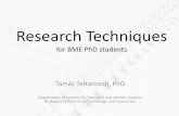 Research Techniques - Budapest University of Technology ... · Research Techniques for BME PhD students Tamás Tettamanti, PhD Department of Control for Transport and Vehicle Systems