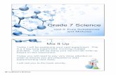 Grade 7 Science - mrcollinson.ca science/pure substances and mixtures/7... · experimenting next class. I will call you to the back shortly. Mr Collinson's Science Mix It Up In this