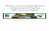 Illinois Conservation Reserve Enhancement Program 2005 ...€¦ · Conservation Service (NRCS), the Illinois Department of Agriculture (IDOA), the Illinois Environmental Protection