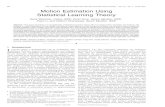Motion estimation using statistical learning theory ...fli/papers/STL_Motion.pdf · learning, statistical learning theory, tracking, visual motion. 1INTRODUCTION L EARNING plays a