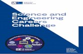 Science and Engineering Careers Challenge · Welcome to the Science and Engineering Careers challenge! The challenge has been created by members of the graduate scheme from the Science