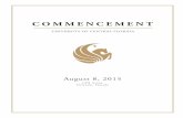 COMMENCEMENT · University of Central Florida Commencement ♦ August 8, 2015 i University of Central Florida UCF Stands for Opportunity in scholarship, leadership, research, and