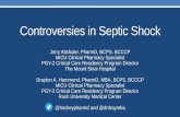 Controversies in Septic Shock - MemberClicks · Annane 2002 CORTICUS 2008 ADRENAL 2018 Annane 2018 N 299 499 3,800 1,241 Mortality benefit? Yes No No Yes Control group mortality 63%