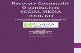 Recovery ommunity Organizations SOA A TOO T€¦ · SOA A TOO T A Tool for Advocacy, Celebrating Recovery Community, and Promoting the National Recovery Movement Shannon Egan ...