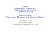 CS162 Operating Systems and Systems …inst.eecs.berkeley.edu/~cs162/sp14/Lectures/lec02-extra.pdfCS162 Operating Systems and Systems Programming Lecture 2 (extra) Concurrency: Processes,