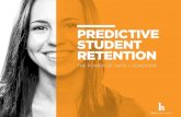 PREDICTIVE STUDENT RETENTION - Enterprise …20-25 Your retention strategy may be the perfect match to maximize your institution’s enrollment growth and student success. 15-19 There