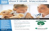 Don’t Wait, Vaccinate - Oakland County, Michigan Vaccination.pdf · Clinic Hours Monday 12pm – 8pm Tuesday – Friday 8:30am – 5pm North Oakland Health Center 1200 North Telegraph,
