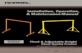 Installation, Operation, & Maintenance Manual · Gorbel® Gantry Cranes will provide many years of dependable service by following the installation and maintenance procedures described