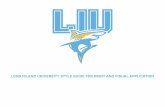 LONG ISLAND UNIVERSITY STYLE GUIDE FOR PRINT AND VISUAL ... · official html: ffffff gold white. long island university athletics | 5 primary markings primary logo other acceptable