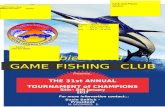 Bribie Island Game Fishing Club Poster 2… · Web viewBribie Island Game Fishing Club welcomes you to the 31st Annual Tournament of Champions. This is a combined event pitting the