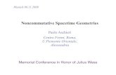 Noncommutative Spacetime Geometries...where (as with quantum mechanics phase-space) uncertainty relations and discretization naturally arise. • Space and time are then described