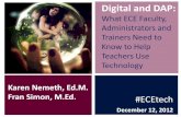 Digital and DAP - Early Childhood Webinars...Investments in technology tools are wasted without investments in professional development and research. ... • Large group, small group,