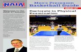Men’s Preseason Basketball Guide - NAIA Men's Basketballnaiambb.arbitersports.com/Groups/109473/Library/files/NAIA_BK_Mens_2016.pdfimportance within the post. 1. Rebounding action.