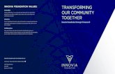 INNOVIA FOUNDATION VALUES: TRANSFORMING€¦ · Lasting relationships are built through shared purpose and earned trust. We honor the legacy of our donors by understanding their goals