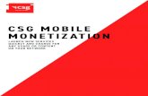 CSG MOBILE MONETIZATION · Mobile Monetization with CSG Billing Mediation and CSG Convergent Activation for additional network management capabilities. Billing and account management