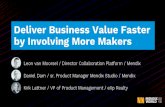 Deliver Business Value Faster by Involving More Makers · faster by involving more makers. MENDIX W ORLD eXp Realty, cloud-based real estate brokerage services for the residential