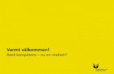 Varmt välkommen! - UHR.se · Program 10.00-10.15 UHR hälsar välkommen 10.15-11.00 Processen för tillträde: Goda exempel från projekten 11.00-11.15 Paus 11.15-11.50 Den virtuella