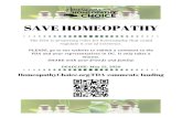 FOR HOMEOPATHY SAVE HOMEOPATHY The FDA is proposing · PDF file HOMEOPATHY SAVE HOMEOPATHY The FDA is proposing rules for homeopathy that could regulate it out of existence. PLEASE,