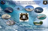 Fire Scout UAV Launch and Recovery System Performance ......MQ-8 UAV MQ-8B/MQ-8C Comparison 8 5.75 ft 9.42 ft 7.58 ft 27.5 ft 14.5 deg 15.5 ft 22.87 ft MQ-8C: 3 ft Longer (folded),