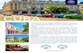 CUBA€¦ · CUBA Delivering a truly unique experience exploring the exotic destination by mega-yacht, voyages will depart directly from Havana or Cienfuegos. The 112-guest mega-yacht,