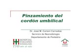 Dr. José M. Ceriani Cernadas Servicio de Neonatología ... · Neonatal blood volumen, calculated as the difference between an assumed total feto-placental blood volumen of 115 ml/kg