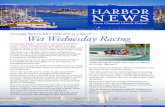 HARBOR NEWS … · racers for the famous Anacapa Yacht Club Wet Wednesdays cook-it-yourself (just the way you like it!) barbeque featuring savory steaks, hamburgers, Italian sausages,